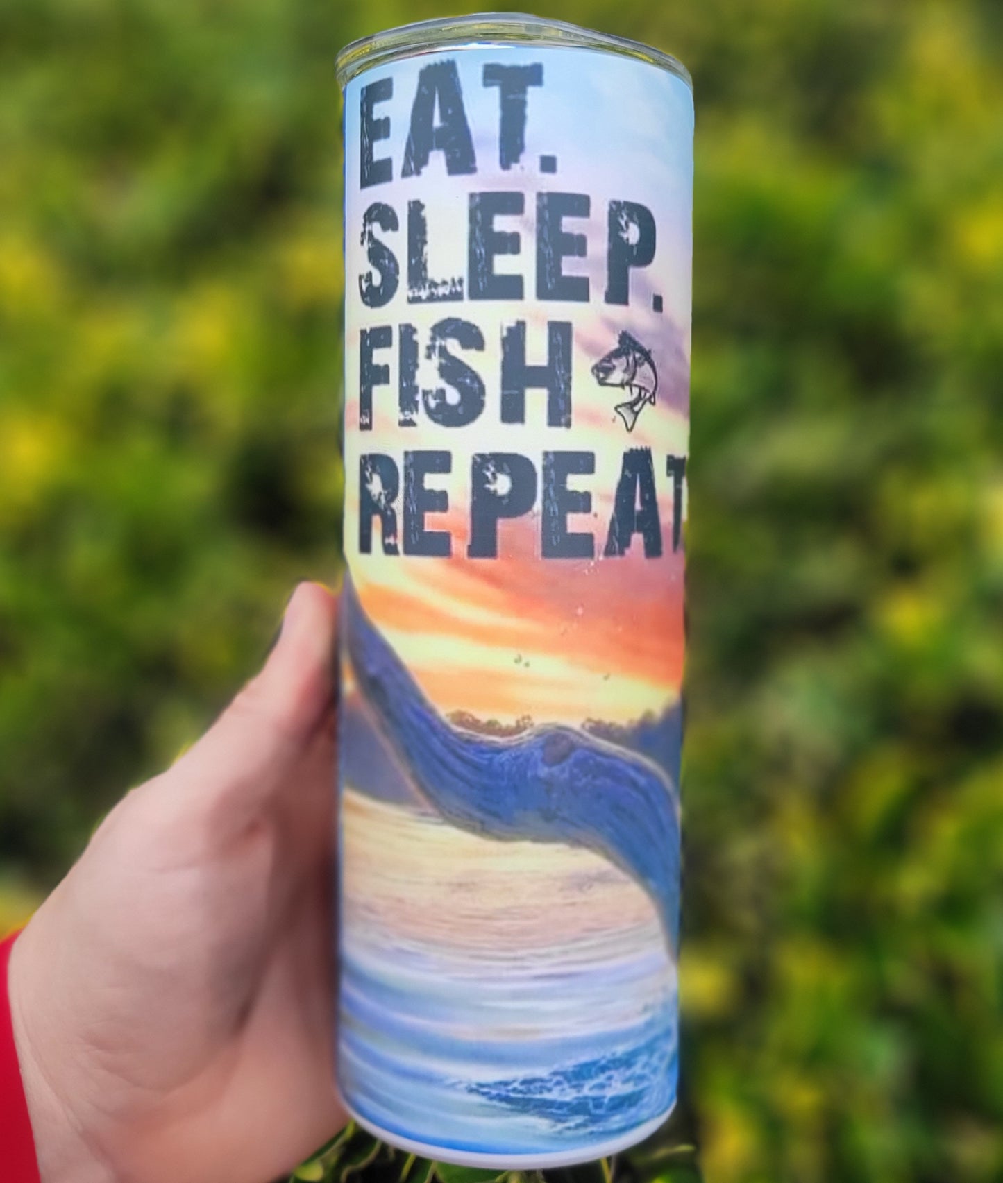 Eat. Sleep. Fish.  Repeat