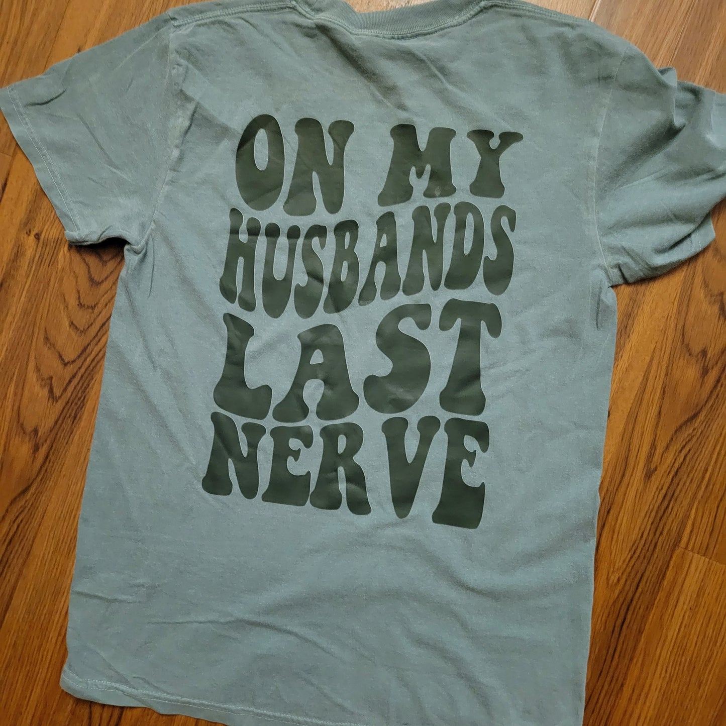 Husband's last nerve