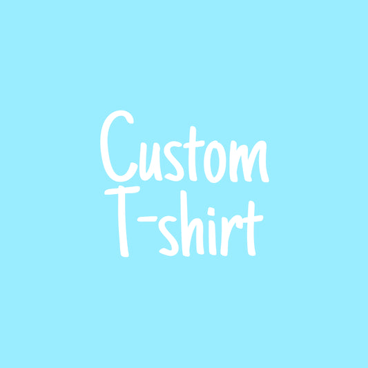 Custom T-shirt Order